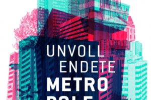 Unvollendete Metropole: 100 Jahre Städtebau für Groß-Berlin
