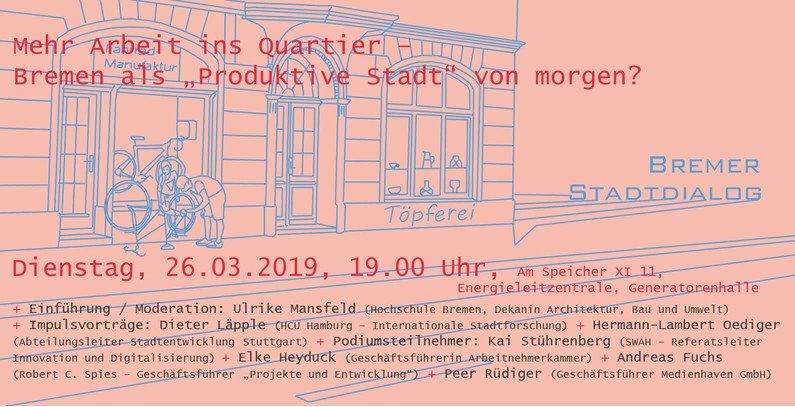 Mehr Arbeit ins Quartier - Bremen als 'Produktive Stadt' von morgen?
