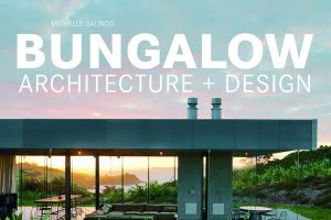 Bungalow Architecture + Design