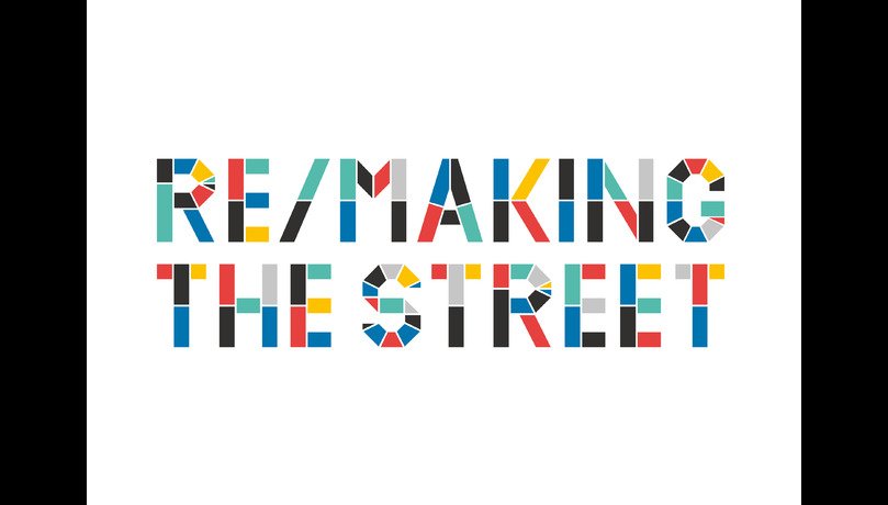 Re/making the Street