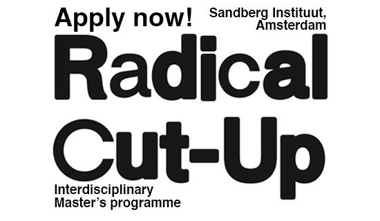 Call for Applications: Radical Cut-Up Master's Programme