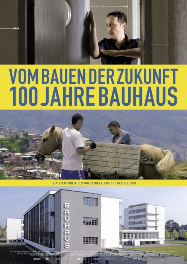 Vom Bauen der Zukunft – 100 Jahre Bauhaus